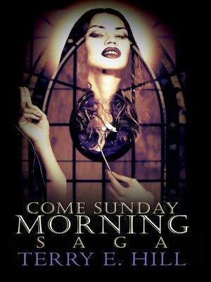 Come Sunday Morning Saga - ebook